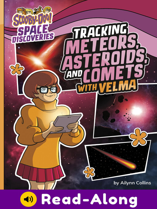 Title details for Tracking Meteors, Asteroids, and Comets with Velma by Ailynn Collins - Available